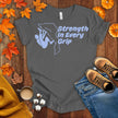 Strength in Every Grip T-shirt