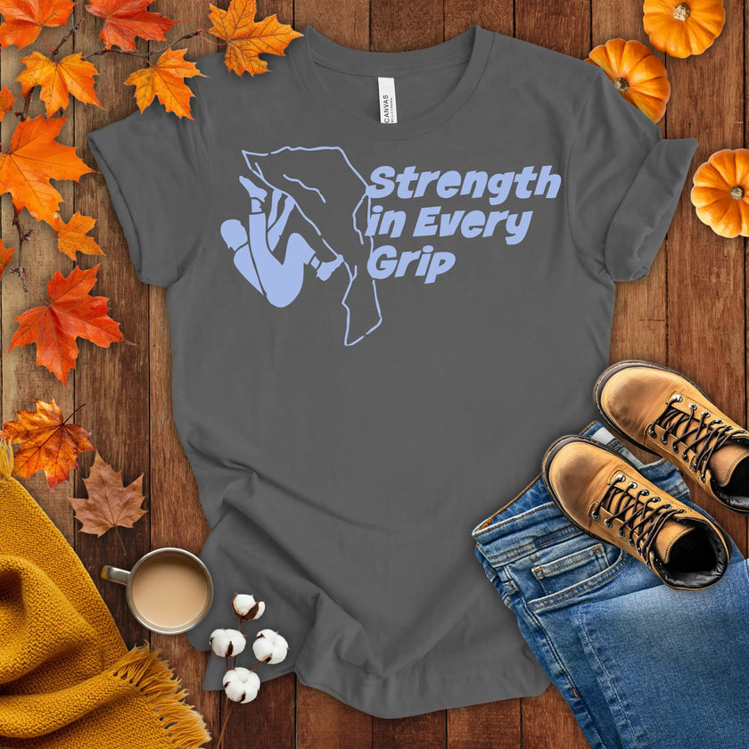 Strength in Every Grip T-shirt