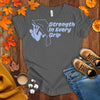 Strength in Every Grip T-shirt