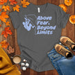 Above Fear, Beyond Limits T-shirt