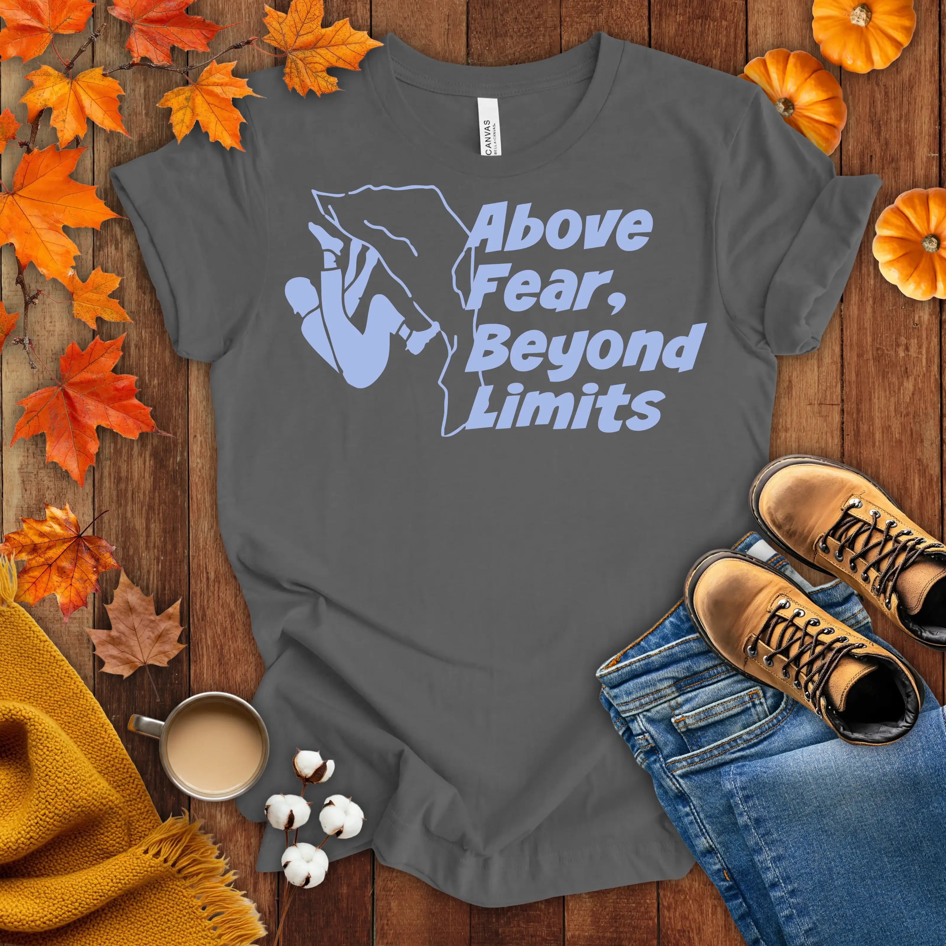 Above Fear, Beyond Limits T-shirt