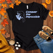 Conquer the Impossible T-shirt