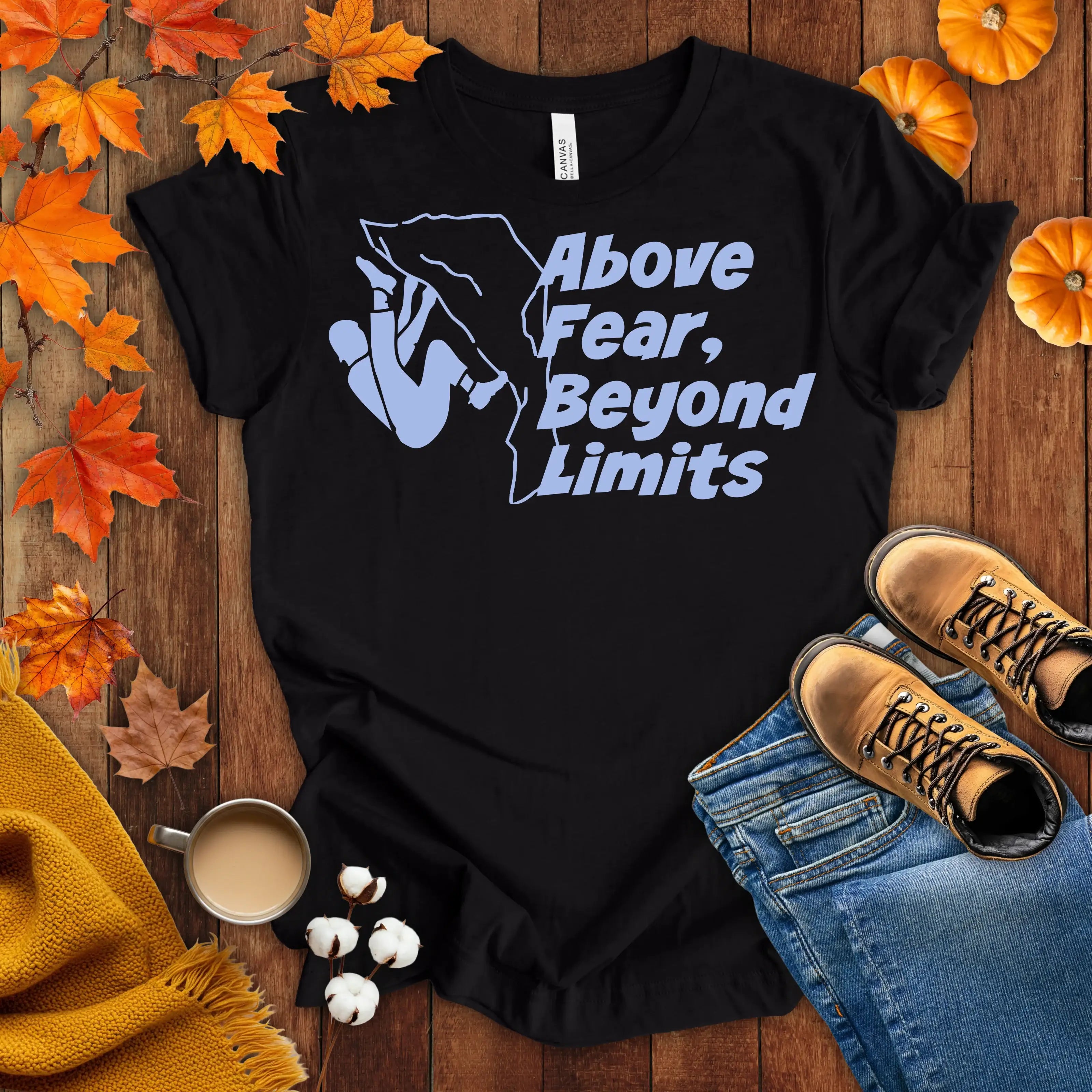 Above Fear, Beyond Limits T-shirt