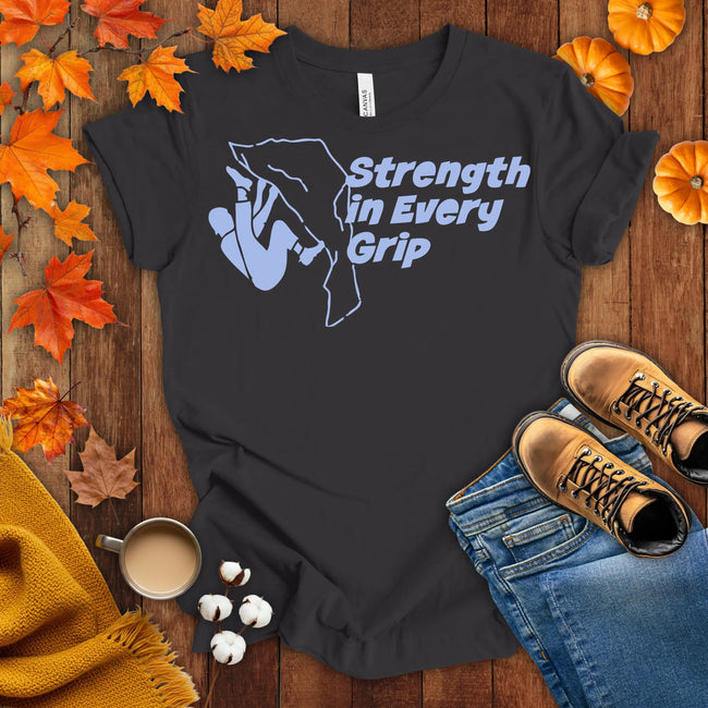 Strength in Every Grip T-shirt