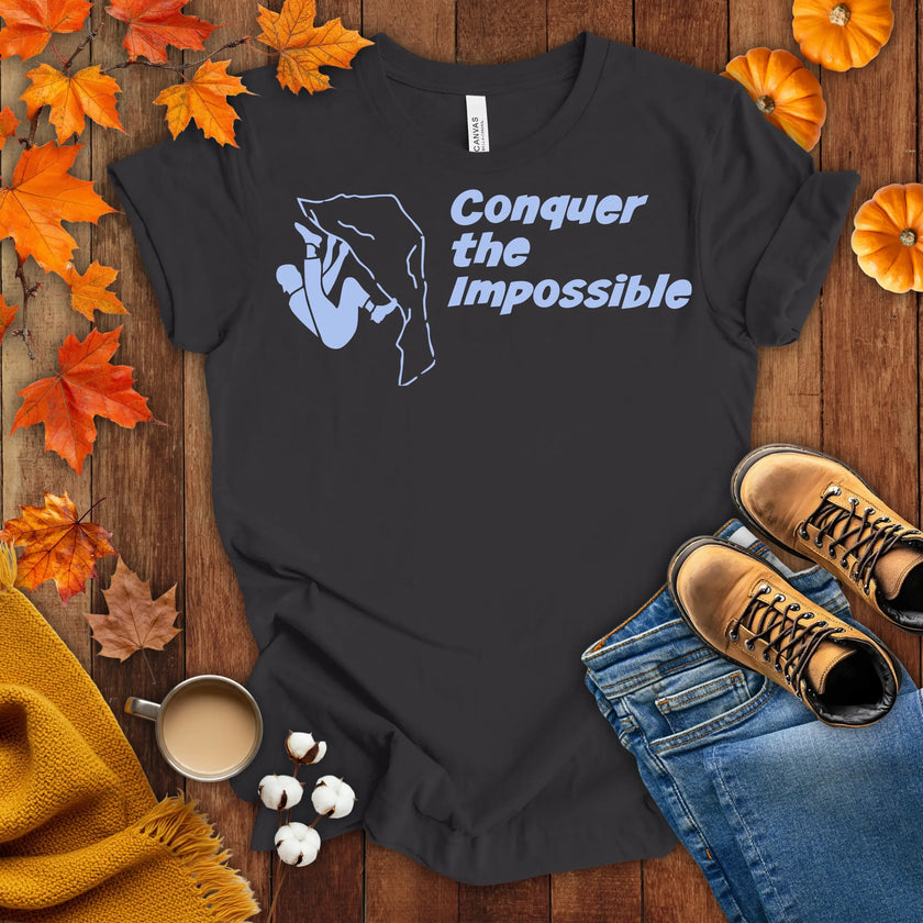 Conquer the Impossible T-shirt