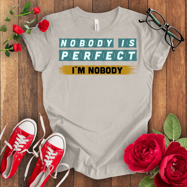 Nobody is Perfect Premium T-shirt - STYLISHOUR