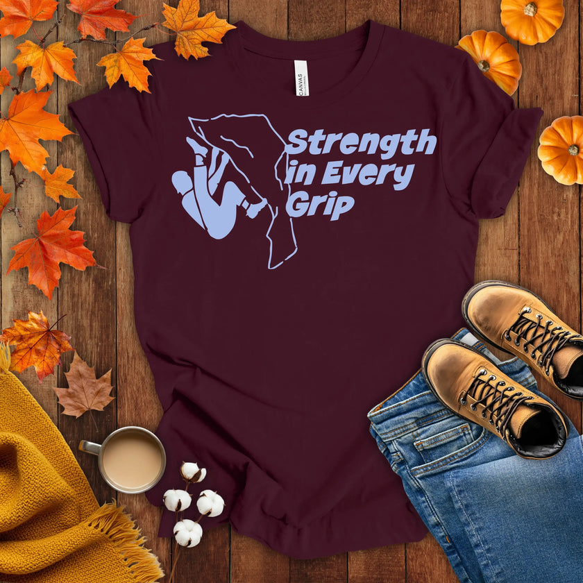 Strength in Every Grip T-shirt