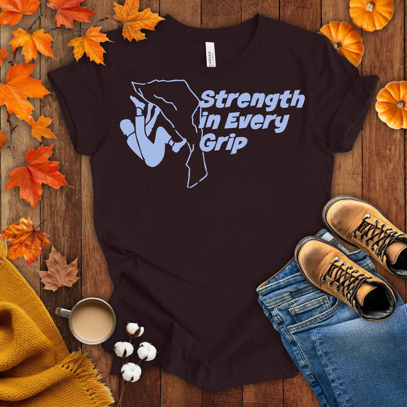 Strength in Every Grip T-shirt
