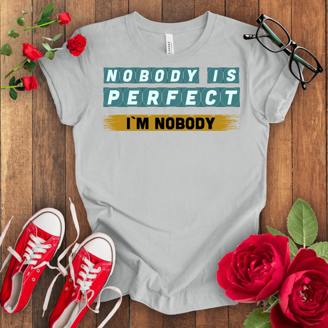 Nobody is Perfect Premium T-shirt - STYLISHOUR