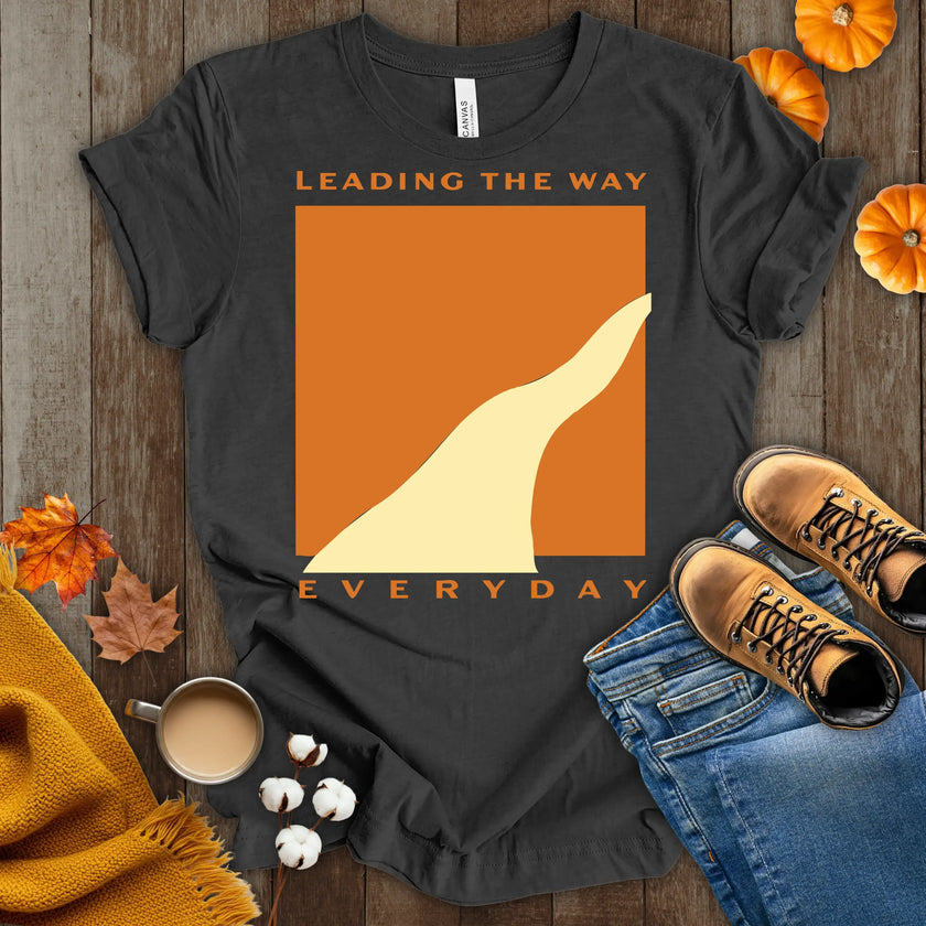 Leading the Way Everyday T-Shirt
