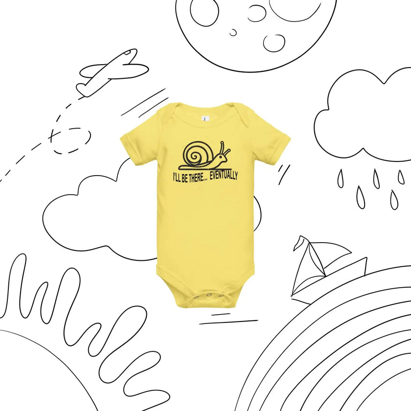 I'll be there Eventually Baby Short Sleeve Onesie - STYLISHOUR