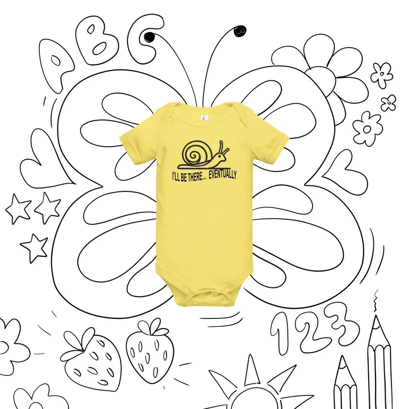 I'll be there Eventually Baby Short Sleeve Onesie - STYLISHOUR