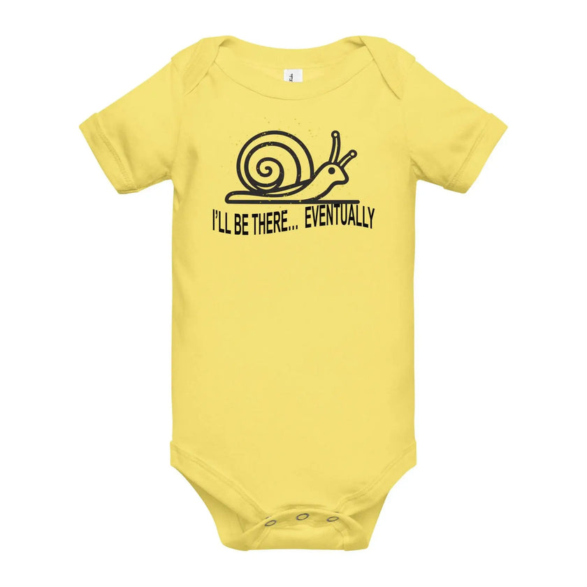 I'll be there Eventually Baby Short Sleeve Onesie - STYLISHOUR