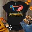 Trust Broken Issue T-Shirt