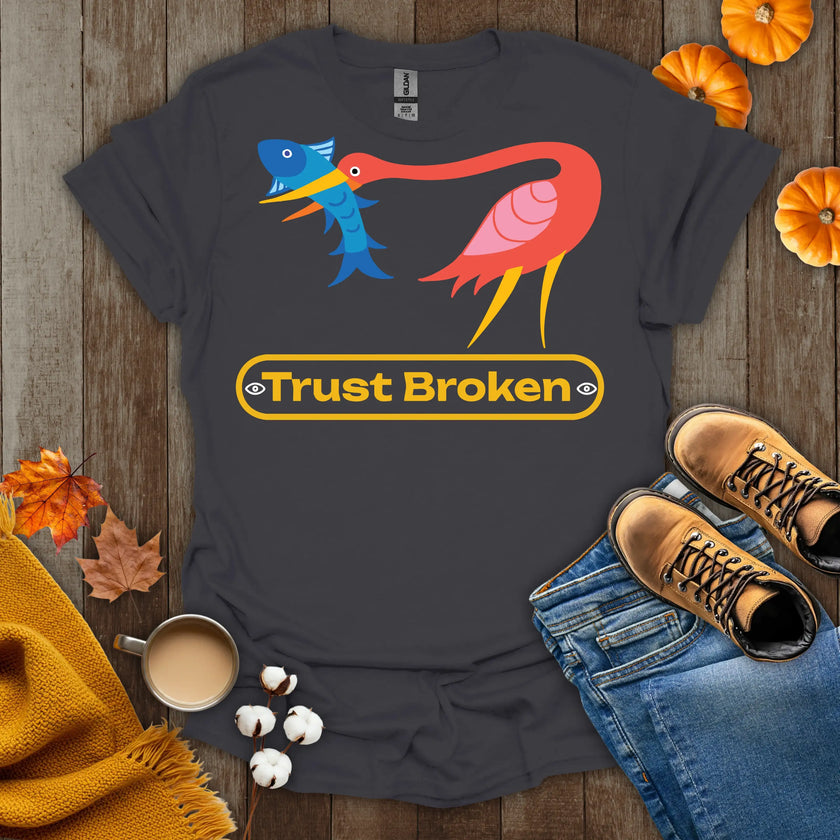 Trust Broken Issue T-Shirt