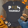 Motivational Push Yourself T-Shirt