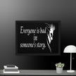 Every is Bad in Someone's story Framed canvas - STYLISHOUR