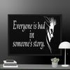 Every is Bad in Someone's story Framed canvas - STYLISHOUR