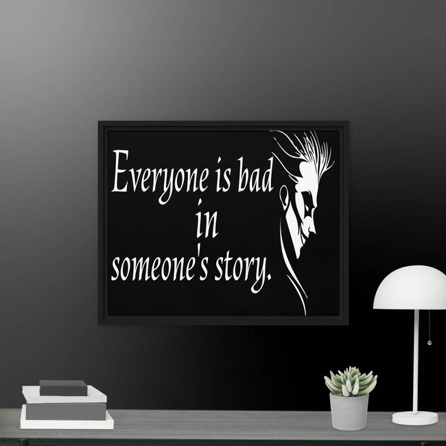 Every is Bad in Someone's story Framed canvas - STYLISHOUR