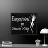 Every is Bad in Someone's story Framed canvas - STYLISHOUR