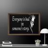Every is Bad in Someone's story Framed canvas - STYLISHOUR