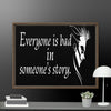 Every is Bad in Someone's story Framed canvas - STYLISHOUR