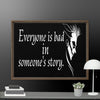 Every is Bad in Someone's story Framed canvas - STYLISHOUR