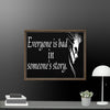 Every is Bad in Someone's story Framed canvas - STYLISHOUR