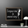 Every is Bad in Someone's story Framed canvas - STYLISHOUR