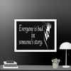 Every is Bad in Someone's story Framed canvas - STYLISHOUR