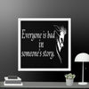 Every is Bad in Someone's story Framed canvas - STYLISHOUR