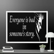 Every is Bad in Someone's story Framed canvas - STYLISHOUR