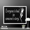 Every is Bad in Someone's story Framed canvas - STYLISHOUR
