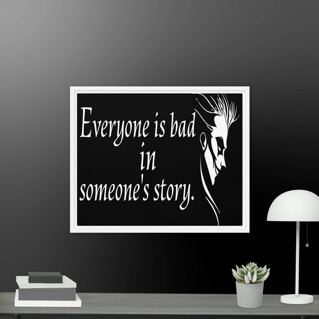 Every is Bad in Someone's story Framed canvas - STYLISHOUR