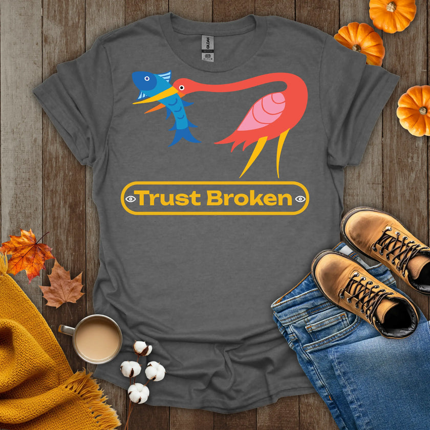 Trust Broken Issue T-Shirt
