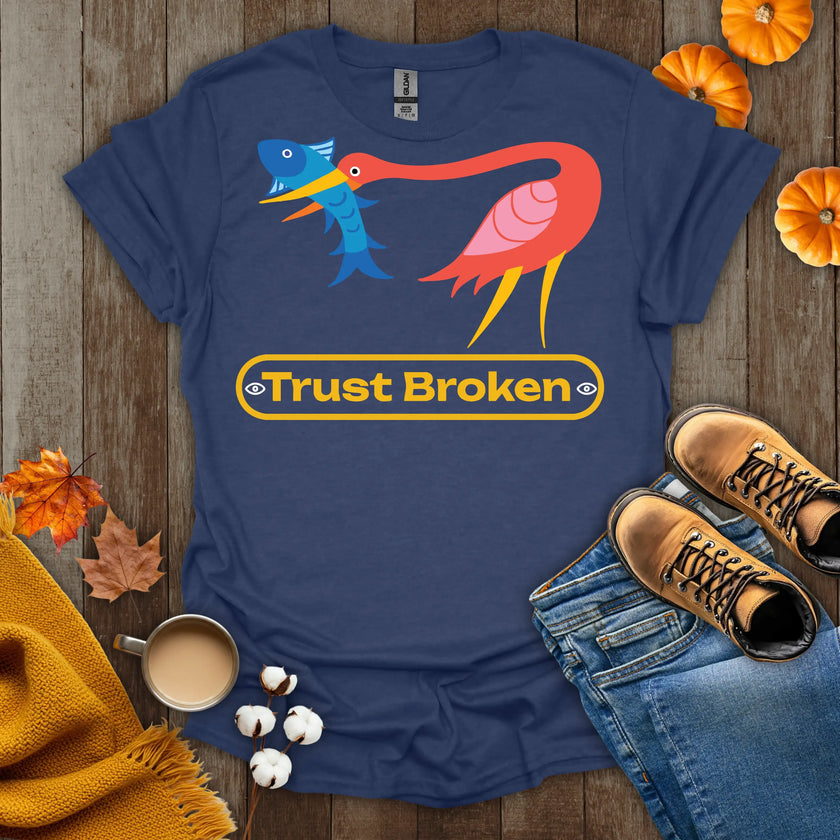Trust Broken Issue T-Shirt