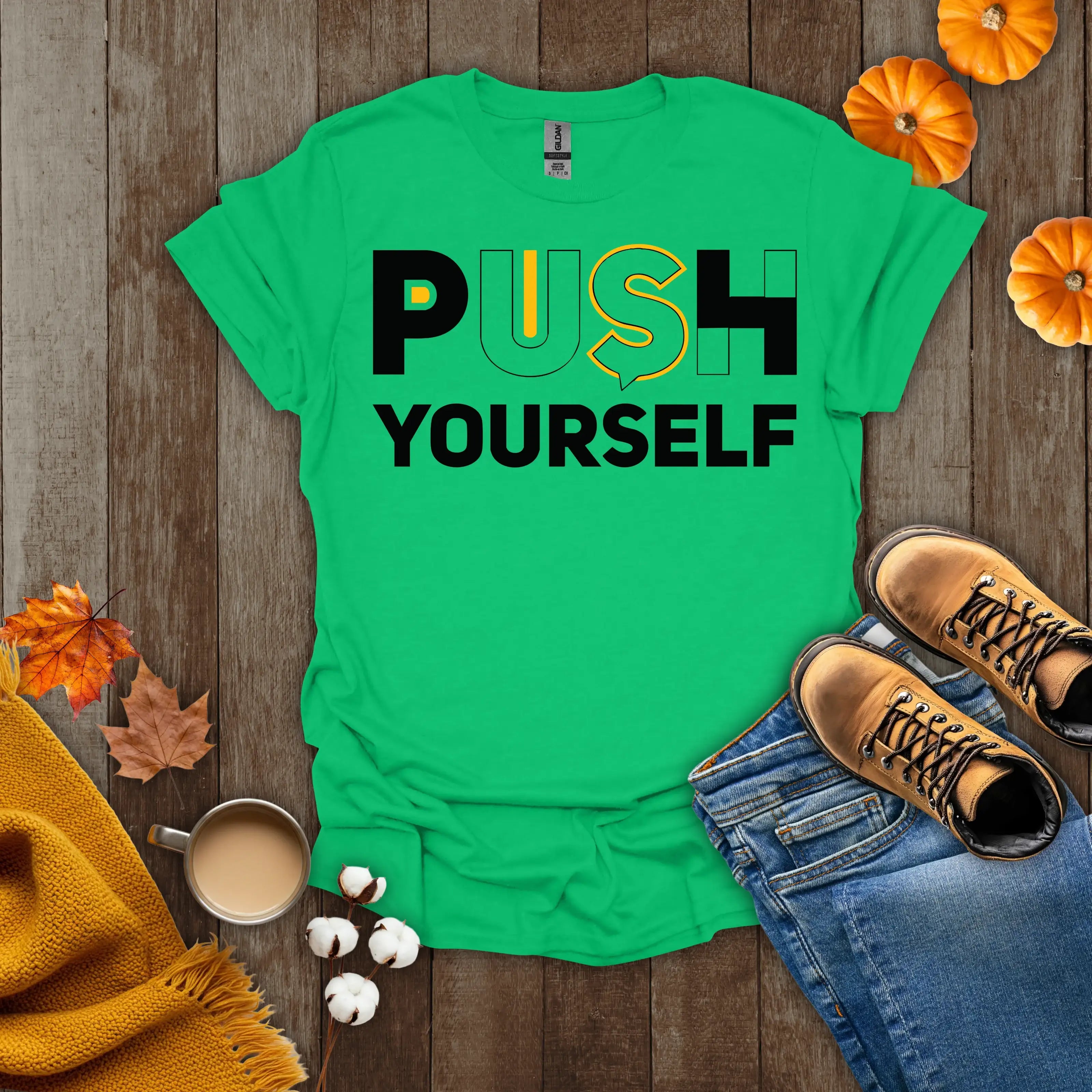 Push Yourself Motivational T-Shirt