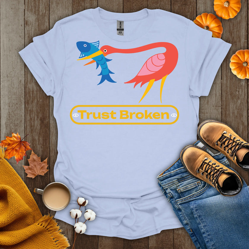 Trust Broken Issue T-Shirt