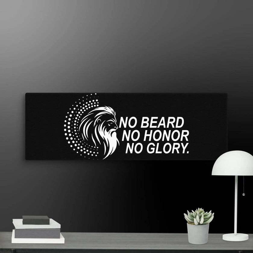 No Beard No Honor No Glory Wall Art Canvas - STYLISHOUR