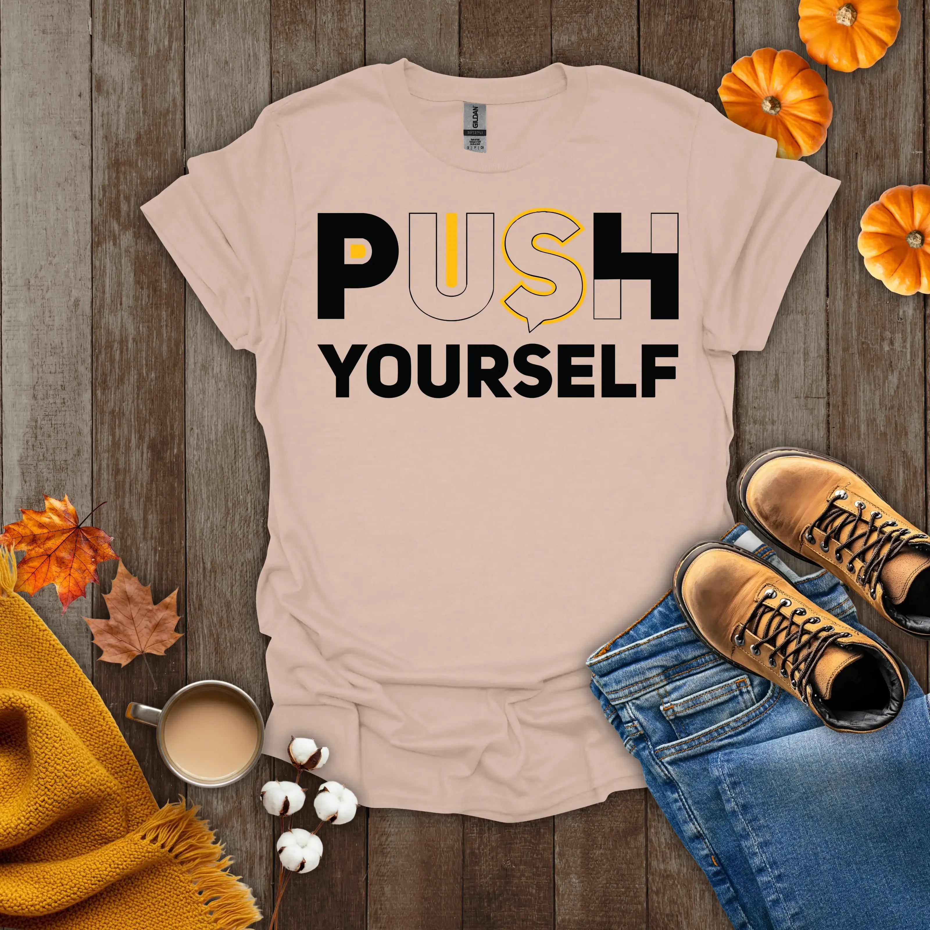 Push Yourself Motivational T-Shirt