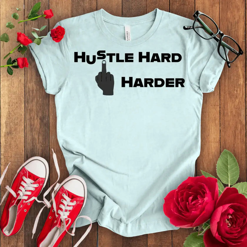 Hustle Hard Tee: Motivation in a Shirt - STYLISHOUR