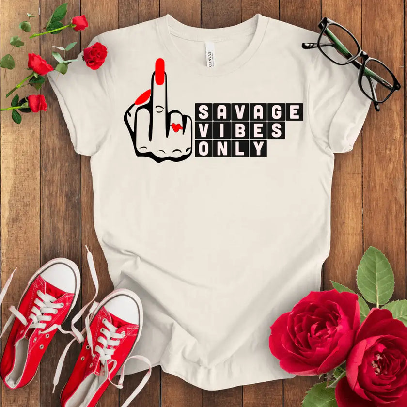 Savage Vibes Only Premium T-shirt - STYLISHOUR