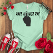 Have a F*** Nice Day T-shirt - STYLISHOUR
