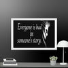 Every is Bad in Someone's story Framed canvas - STYLISHOUR