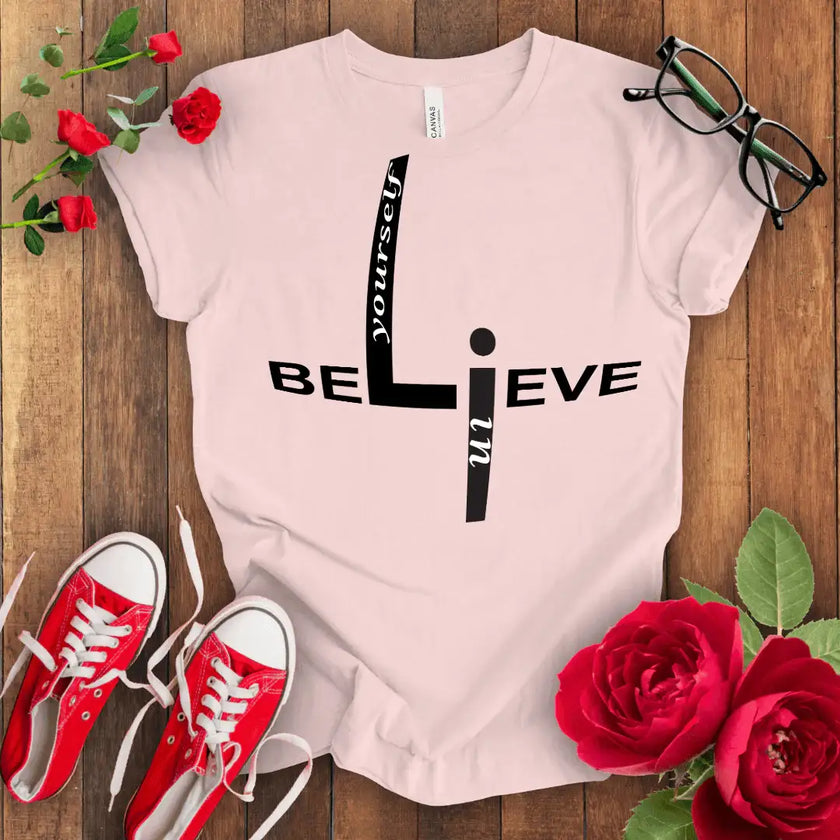 Believe Tee: Empowering Confidence Shirt - STYLISHOUR