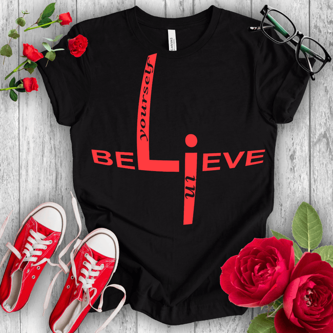 Believe in Yourself T-shirt - STYLISHOUR