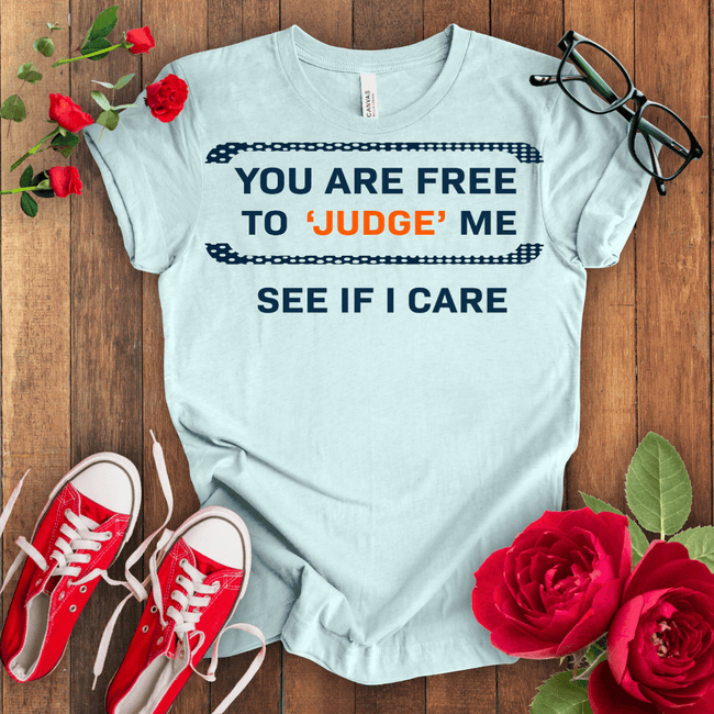 You Are Free T-shirt - STYLISHOUR