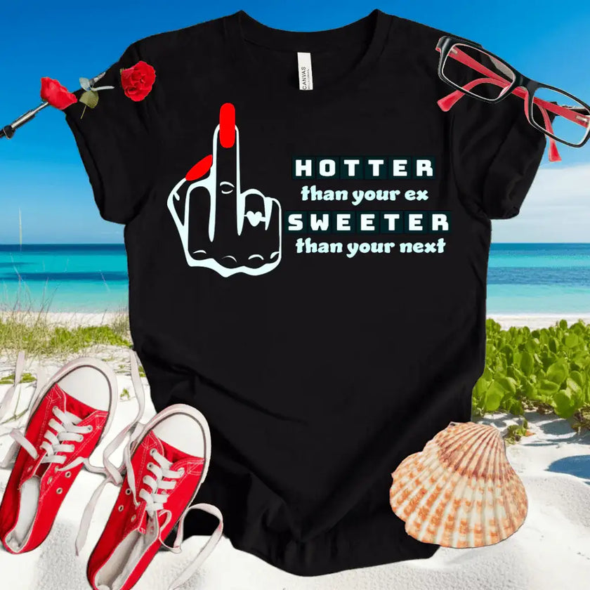 Hotter & Sweeter T-shirt - STYLISHOUR