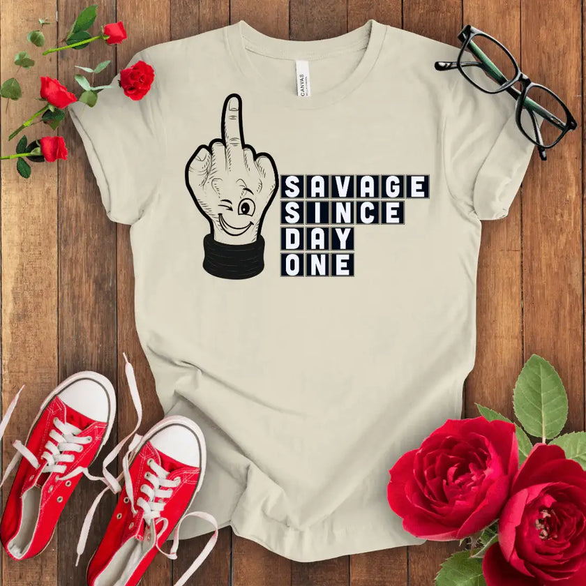 Savage since day one premium tee - STYLISHOUR