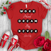 Work Hard Dream Big T-shirt - STYLISHOUR